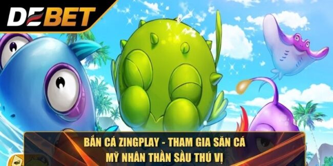 Bắn cá Zingplay