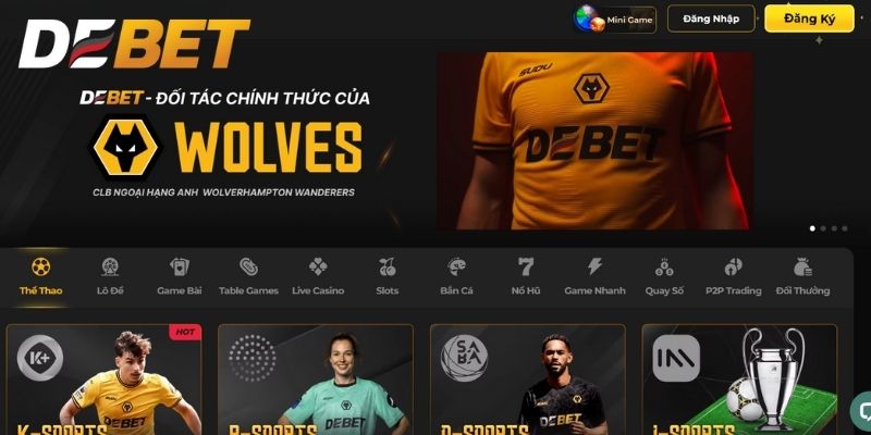 Debet - Sân chơi online cá cược đẳng cấp quốc tế